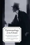 Epistémologie du placard, mise à jour avec une nouvelle préface - Epistemology of the Closet, Updated with a New Preface