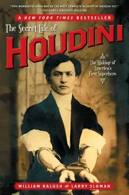 La vie secrète de Houdini : la création du premier super-héros américain - The Secret Life of Houdini: The Making of America's First Superhero