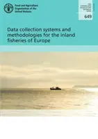 Systèmes de collecte de données et méthodologies pour les pêcheries continentales d'Europe - Data collection systems and methodologies for the inland fisheries of Europe