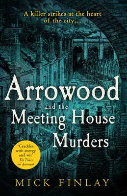 Arrowood et les meurtres de la maison de réunion (Mystère d'Arrowood, Livre 4) - Arrowood and the Meeting House Murders (an Arrowood Mystery, Book 4)