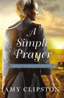 Une prière simple - A Simple Prayer