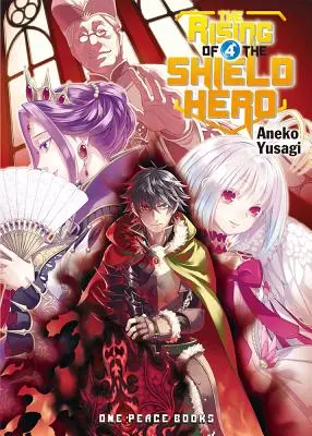 Le Soulèvement du Héros Bouclier, Volume 4 - The Rising of the Shield Hero, Volume 4