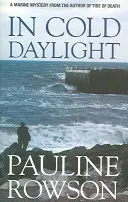 In Cold Daylight - Un thriller mystérieux au rythme effréné - In Cold Daylight - A fast-paced mystery thriller