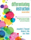 Différencier l'enseignement : Planifier la conception universelle et l'enseignement pour la préparation à l'université et à la carrière - Differentiating Instruction: Planning for Universal Design and Teaching for College and Career Readiness