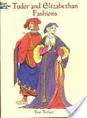 Livre de coloriage sur la mode Tudor et élisabéthaine - Tudor and Elizabethan Fashions Coloring Book