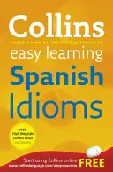 Easy Learning Spanish Idioms - Un support de confiance pour l'apprentissage - Easy Learning Spanish Idioms - Trusted Support for Learning
