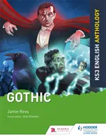 Anthologie anglaise de l'étape clé 3 : Gothic - Key Stage 3 English Anthology: Gothic