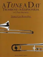 Accorder un jour pour Trombone ou Euphonium (Tc) 1 - Tune a Day for Trombone or Euphonium (Tc) 1