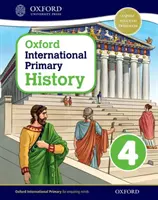 Livre de l'élève de l'histoire primaire internationale d'Oxford 4 - Oxford International Primary History Student Book 4