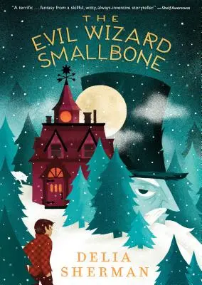 Le sorcier maléfique Smallbone - The Evil Wizard Smallbone