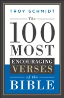 Les 100 versets les plus encourageants de la Bible - The 100 Most Encouraging Verses of the Bible