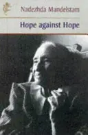 L'espoir contre l'espoir - Hope Against Hope