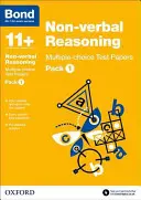 Bond 11+ : Raisonnement non verbal : Papiers de test à choix multiples - Pack 1 - Bond 11+: Non-verbal Reasoning: Multiple-choice Test Papers - Pack 1