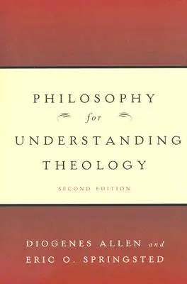 La philosophie pour comprendre la théologie - Philosophy for Understanding Theology