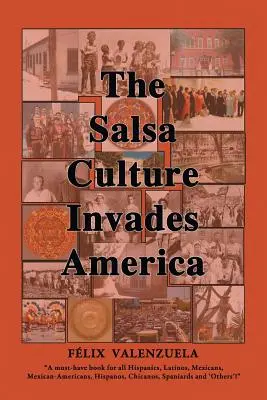La culture salsa envahit l'Amérique - The Salsa Culture Invades America