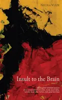 Insulte au cerveau, volume 262 - Insult to the Brain, Volume 262