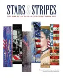 Stars & Stripes : Le drapeau américain dans l'art contemporain - Stars & Stripes: The American Flag in Contemporary Art