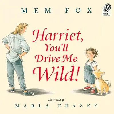 Harriet, tu vas me rendre fou ! - Harriet, You'll Drive Me Wild!