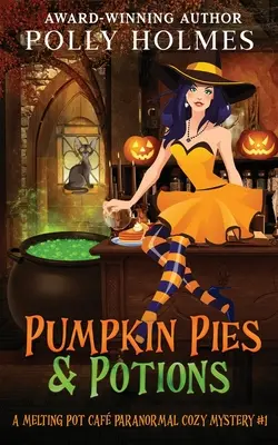 Tartes et potions à la citrouille - Pumpkin Pies & Potions