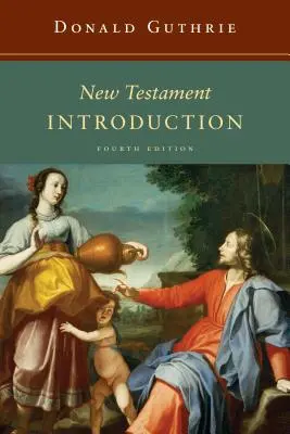 Introduction au Nouveau Testament - New Testament Introduction