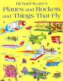 Les avions, les fusées et les choses qui volent - Planes and Rockets and Things That Fly