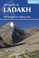 Trekking au Ladakh : Huit itinéraires de trekking aventureux - Trekking in Ladakh: Eight Adventurous Trekking Routes