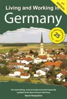 Vivre et travailler en Allemagne : Un manuel de survie - Living and Working in Germany: A Survival Handbook