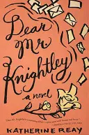 Cher M. Knightley - Dear Mr. Knightley