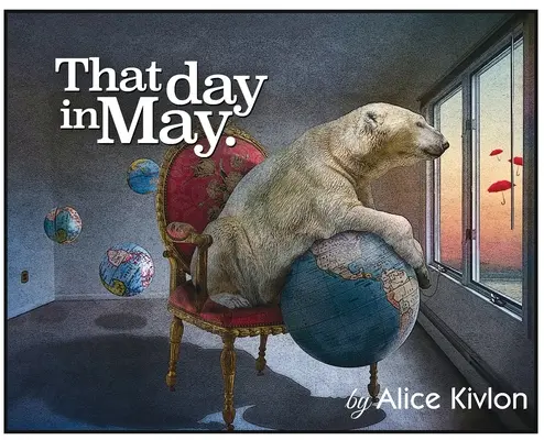 Ce jour de mai - That Day in May