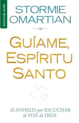 Guiame, Espiritu Santo = Conduis-moi, Esprit Saint - Guiame, Espiritu Santo = Lead Me, Holy Spirit