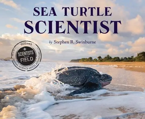 La tortue de mer scientifique - Sea Turtle Scientist