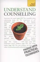 Comprendre le conseil : Apprendre les techniques de conseil pour toutes les situations - Understand Counselling: Learn Counselling Skills for Any Situations