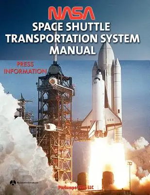 Manuel du système de transport de la navette spatiale de la NASA - NASA Space Shuttle Transportation System Manual