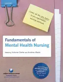 Principes fondamentaux des soins infirmiers en santé mentale - Fundamentals of Mental Health Nursing