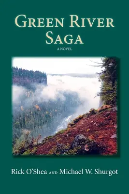 Saga de la rivière verte - Green River Saga