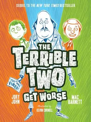 Les deux terribles s'aggravent - The Terrible Two Get Worse