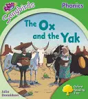 L'arbre à lire d'Oxford : Niveau 2 : Plus de phonétique Songbirds - Le bœuf et le yak - Oxford Reading Tree: Level 2: More Songbirds Phonics - The Ox and the Yak