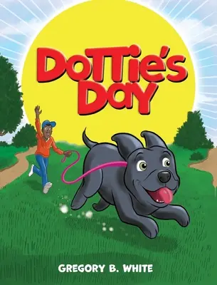 La journée de Dottie - Dottie's Day