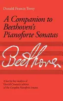 Le compagnon des sonates pour piano de Beethoven - Édition révisée - Companion to Beethoven's Pianoforte Sonatas - Revised Edition