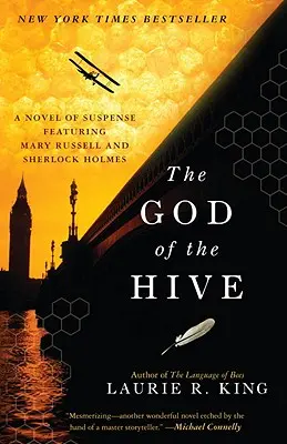 Le Dieu de la ruche : Un roman à suspense mettant en scène Mary Russell et Sherlock Holmes - The God of the Hive: A Novel of Suspense Featuring Mary Russell and Sherlock Holmes