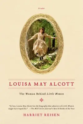 Louisa May Alcott : la femme derrière Les petites femmes - Louisa May Alcott: The Woman Behind Little Women