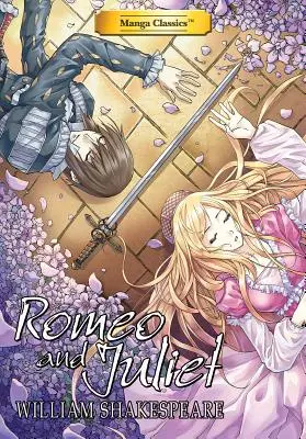 Manga Classics Roméo et Juliette - Manga Classics Romeo and Juliet