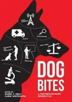 Morsures de chien : Une perspective multidisciplinaire - Dog Bites: A Multidisciplinary Perspective