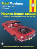 Ford Mustang 19641/2 à 1973 Moteurs V8 Haynes Repair Manual : Moteurs V8 - Ford Mustang 19641/2 Thru 1973 V8 Engines Haynes Repair Manual: V8 Engines