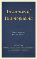 L'islamophobie : la diabolisation de l'autre musulman - Instances of Islamophobia: Demonizing the Muslim Other