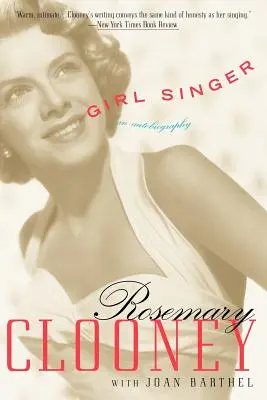 La chanteuse : Une autobiographie - Girl Singer: An Autobiography