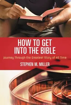 Comment entrer dans la Bible - How to Get Into the Bible