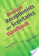 Manuel des réceptionnistes et secrétaires médicales - Medical Receptionists and Secretaries Handbook