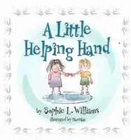 Petite main secourable - Little Helping Hand