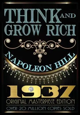 Pensez et devenez riche - Édition originale - Think and Grow Rich - Original Edition